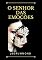 Livro O Senhor Das Emoções