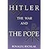 Hitler, the War, and the Pope