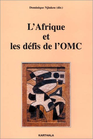 L' Afrique et les défis de l'OMC