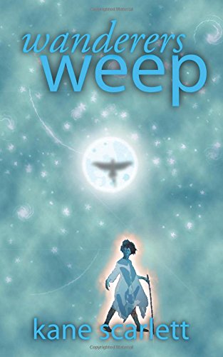 Wanderers weep (Volume 3)