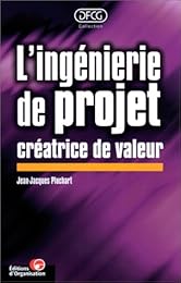 L' ingénierie de projet créatrice de valeur