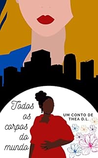 Livro Todos os corpos do mundo: um conto