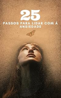 Livro 25 Passos para lidar com á ansiedade