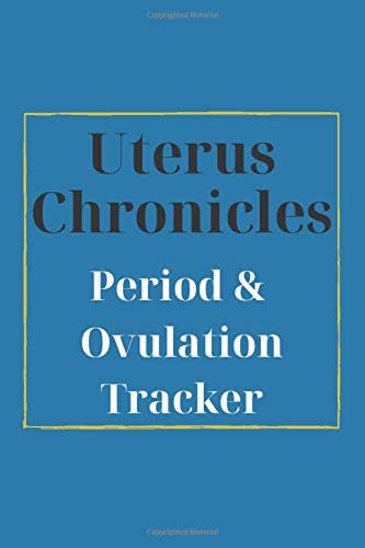 Uterus Chronicles Period & Ovulation Tracker: Blank Journal - Bullet Journal Paperback – 4 Feb 2019