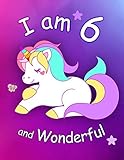 I am 6 and Wonderful: Cute Unicorn 8.5x11 Activity Journal, Sketchbook, Notebook, Diary Keepsake for by New Paths Publishing