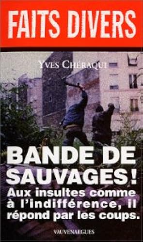 Download Bande de sauvages ! PDF