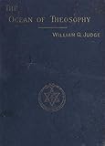 The Ocean of Theosophy by William Q Judge