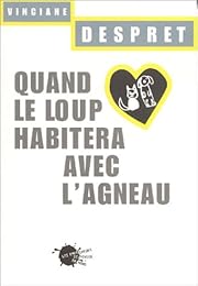 Quand le loup habitera avec l'agneau