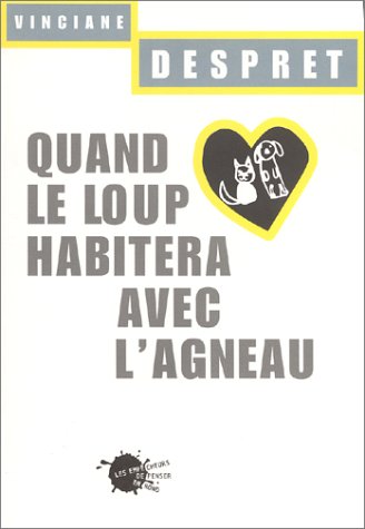 Quand le loup habitera avec l'agneau