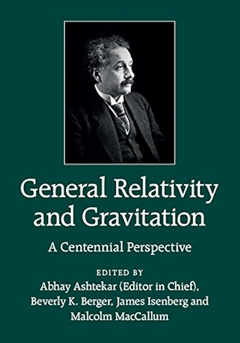 Download General Relativity and Gravitation: A Centennial Perspective (English Edition) PDF