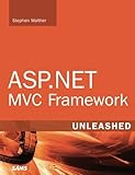 ASP.NET MVC Framework Unleashed