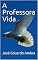 Livro A Professora Vida