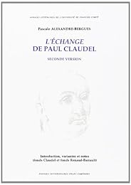 "L' échange" de Paul Claudel