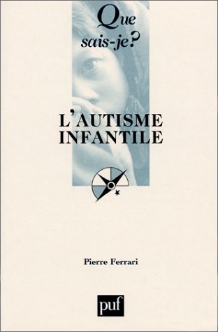 L' autisme infantile