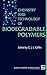Chemistry and Technology of Biodegradable Polymers