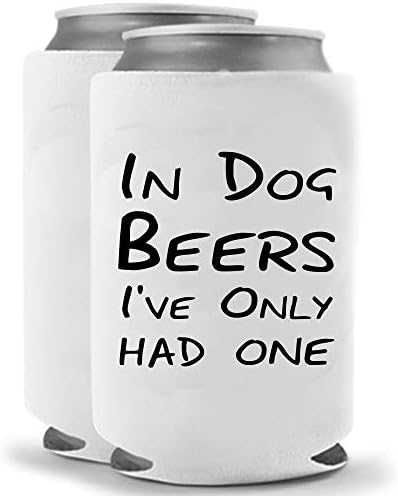 In Dog Beers I've Had One | Funny Novelty Can Cooler Coolie - Set of two (2) | Beer Beverage Holder - Beer Gifts Home - Neoprene No Fade Can Cooler