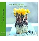 My Green Thumb : Your Gardening Organizer, Holmen, Gail, 0974124400