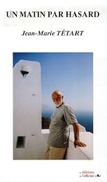 Un  matin par hasard