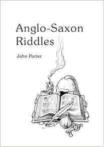 Anglo Saxon Riddles Porter John 9781898281320 Amazon Com Books