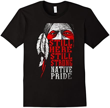 Men's Native Pride - Still Here Still Strong T-shirt XL Black