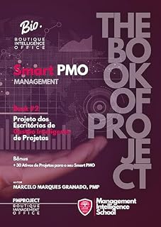 Livro Smart PMO: Projeto dos Escritórios de Gestão Inteligentes de Projetos, Book #2: The Book of Project (MANAGEMENT)