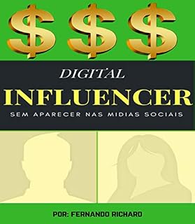 Livro Digital Influencer Sem Aparecer