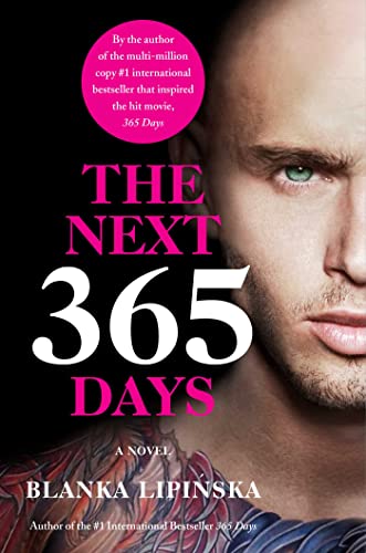 The Next 365 Days (365 Days Series Book 3)