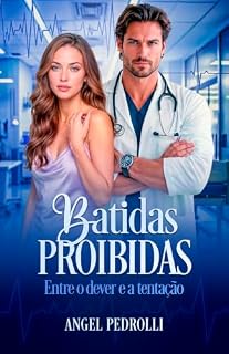 Livro Batidas Proibidas: Entre o dever e a tentação