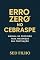 Livro Erro Zero no Cebraspe: Manual de Precisão para Maximizar Sua Pontuação