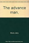 The advance man