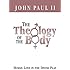 The Theology of the Body Human Love in the Divine Plan (Parish Resources)