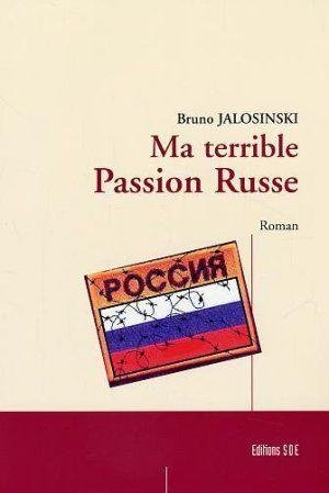 Ma terrible passion russe
