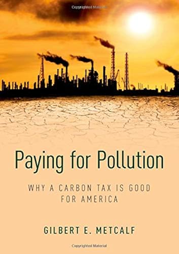 Download Paying for Pollution: Why a Carbon Tax is Good for America PDF