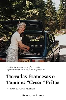 Livro Torradas francesas e tomates "green" fritos