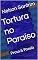 Livro Tortura no Paraíso: Prosa & Poesia