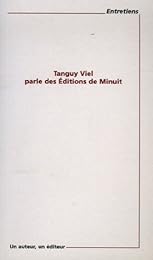 Tanguy Viel parle des Éditions de Minuit