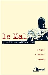 Le  mal, premières réflexions