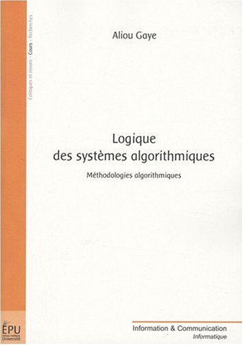 Logique des systèmes algorithmiques