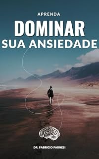 Livro APRENDA DOMINAR A ANSIEDADE