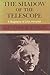 The Shadow of the Telescope by 