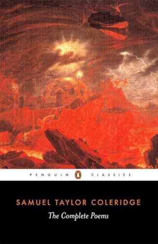 Samuel Taylor Coleridge - The Major Works (Oxford World's Classics