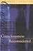Consciousness Reconsidered (Bradford Books)