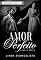 Livro Amor Perfeito: Ivan & Stela