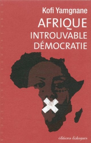 Afrique, introuvable démocratie