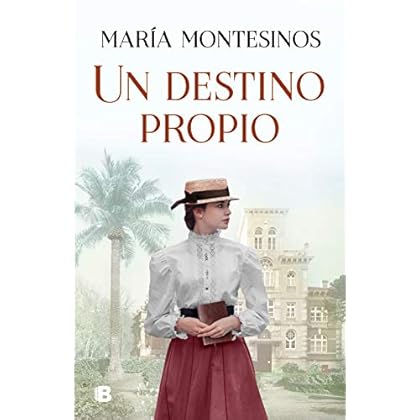 Un destino propio de María Montesinos