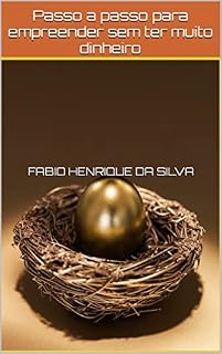 Livro Passo a passo para empreender sem ter muito dinheiro