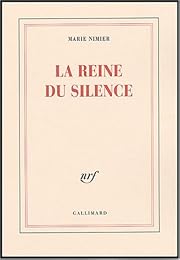 La  reine du silence