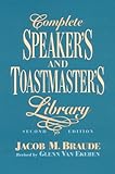 Complete Speaker's and Toastmaster's Library: Speech Openers and Closers/Human Interest Stories/Rema by 