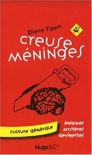 Creuses méninges