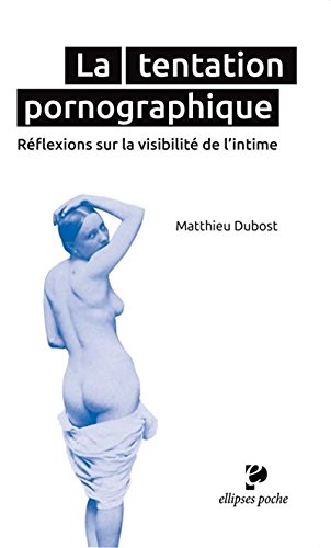 La  tentation pornographique